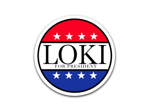 Loki For President Sticker