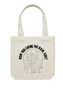 How you liking the rain, girl? Tote bag