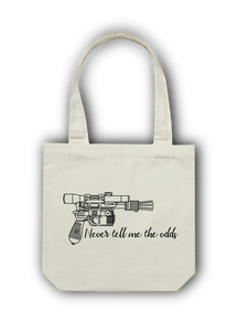 Never Tell me the Odds Tote Bag