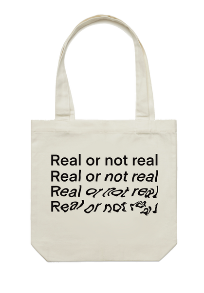 Real or Not Real Tote Bag